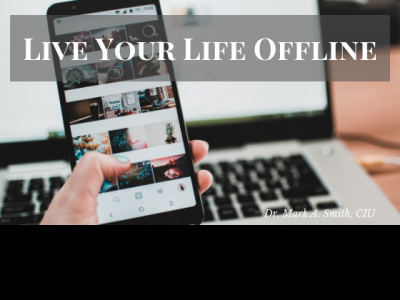 Mark Smith CIU - Live Your Life Offline