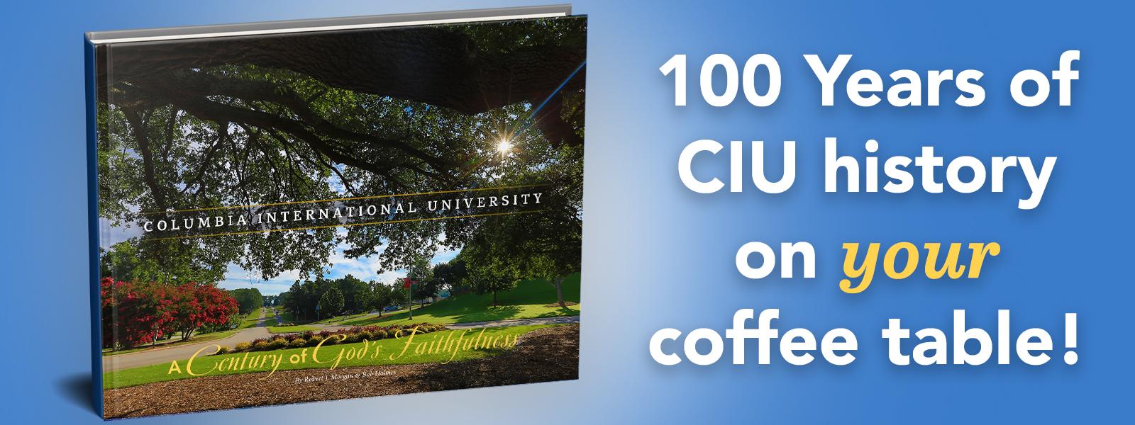 Order at CIU.edu/100thbook 